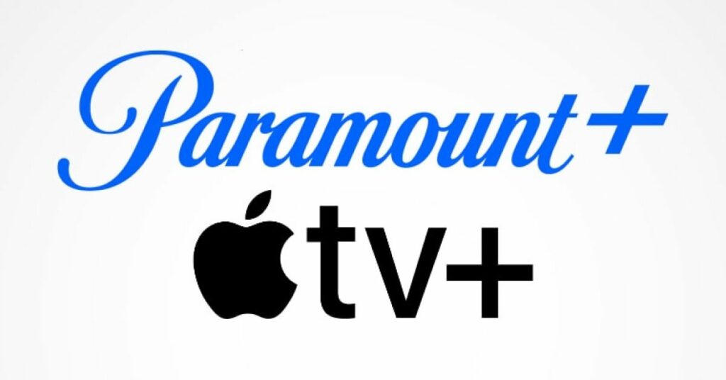 Report: Apple in talks to offer combined streaming bundle of Apple TV+ and Paramount+